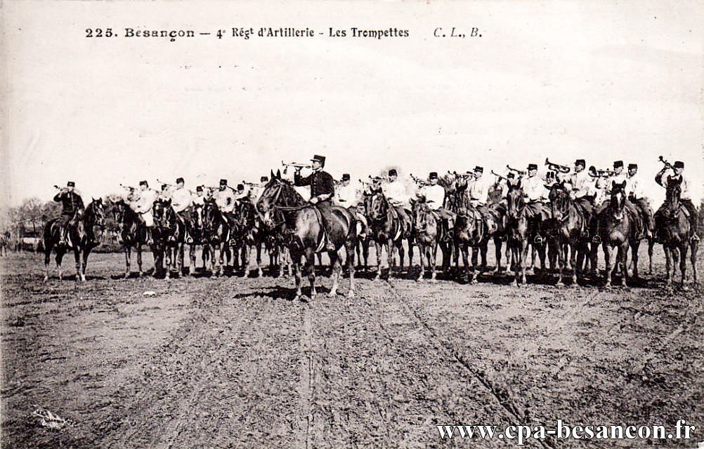 225. Besançon - 4e Régt d'Artillerie - Les Trompettes